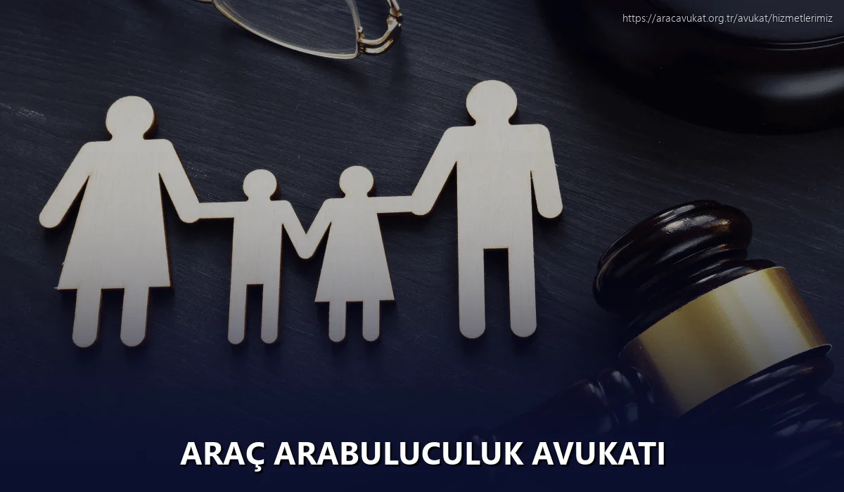 Araç Arabuluculuk Avukatı
