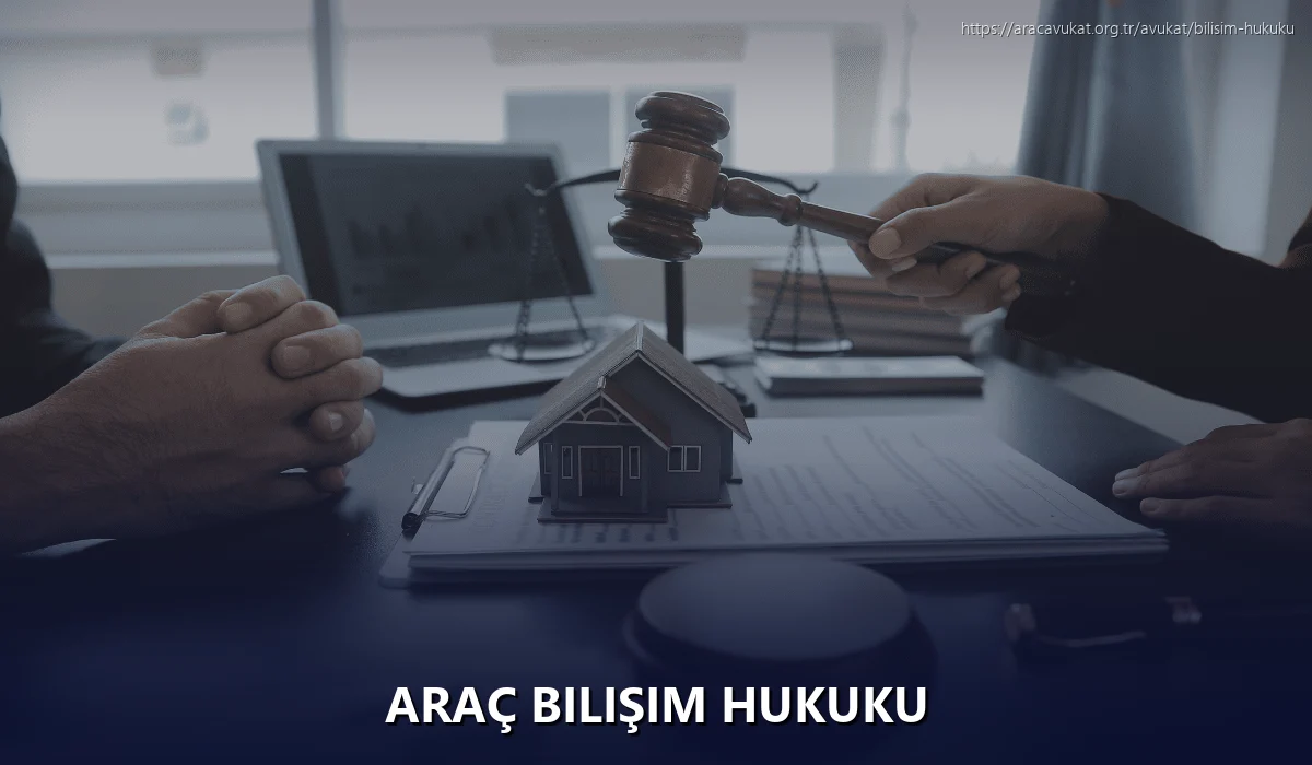 Araç Bilişim Hukuku