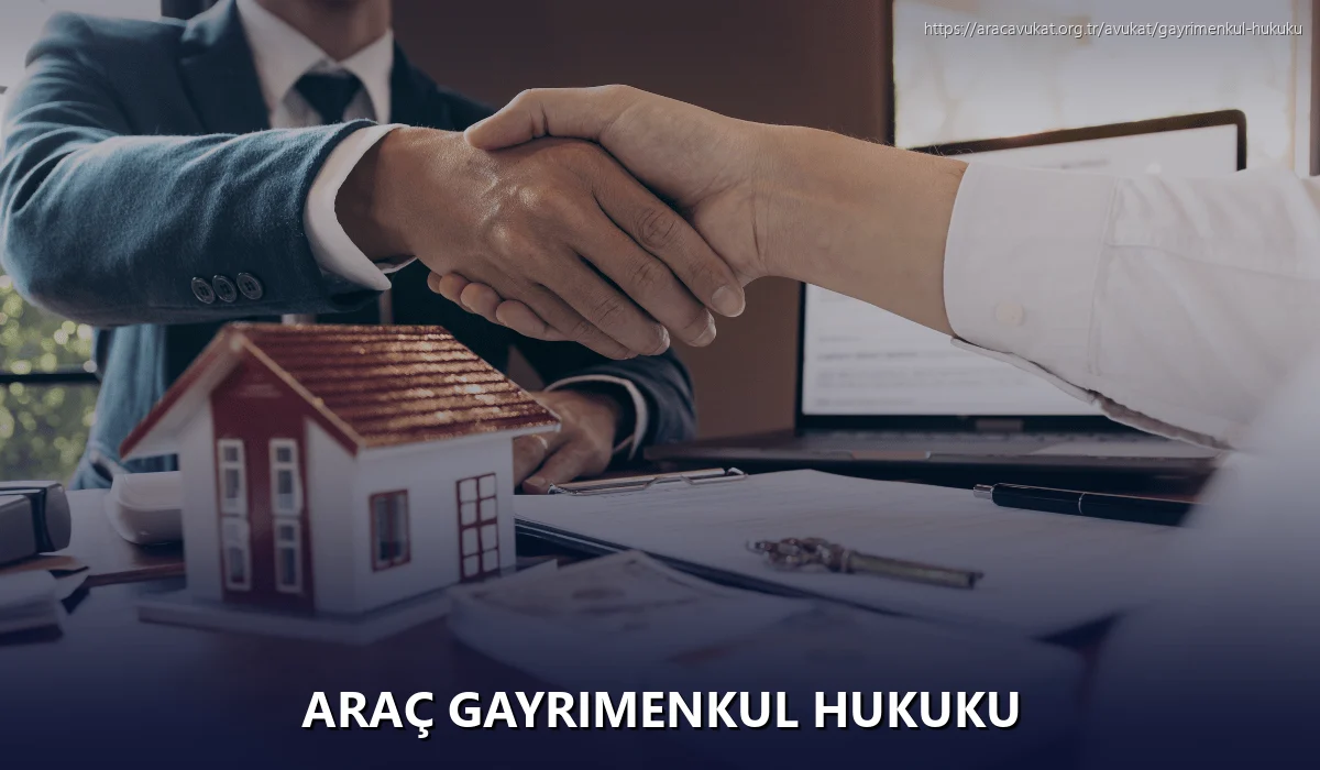 Araç Gayrimenkul Hukuku