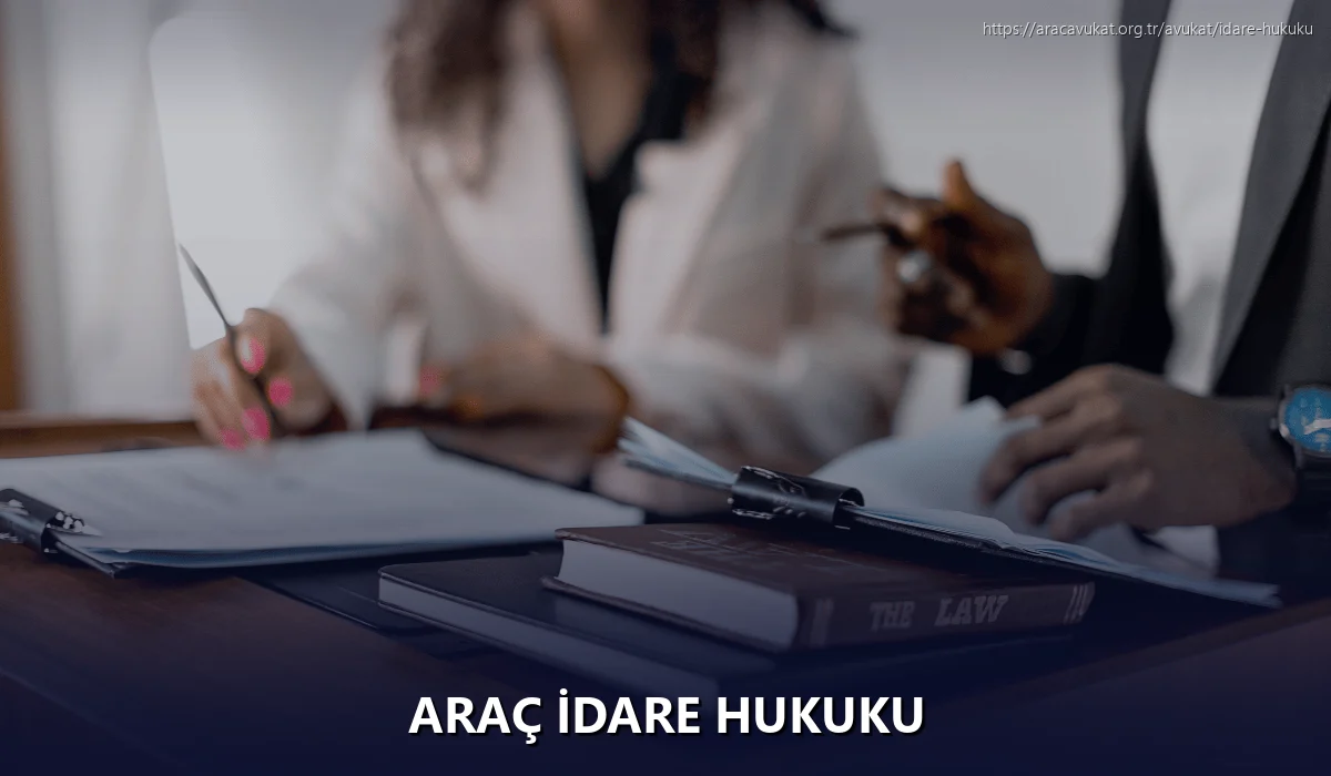 Araç İdare Hukuku