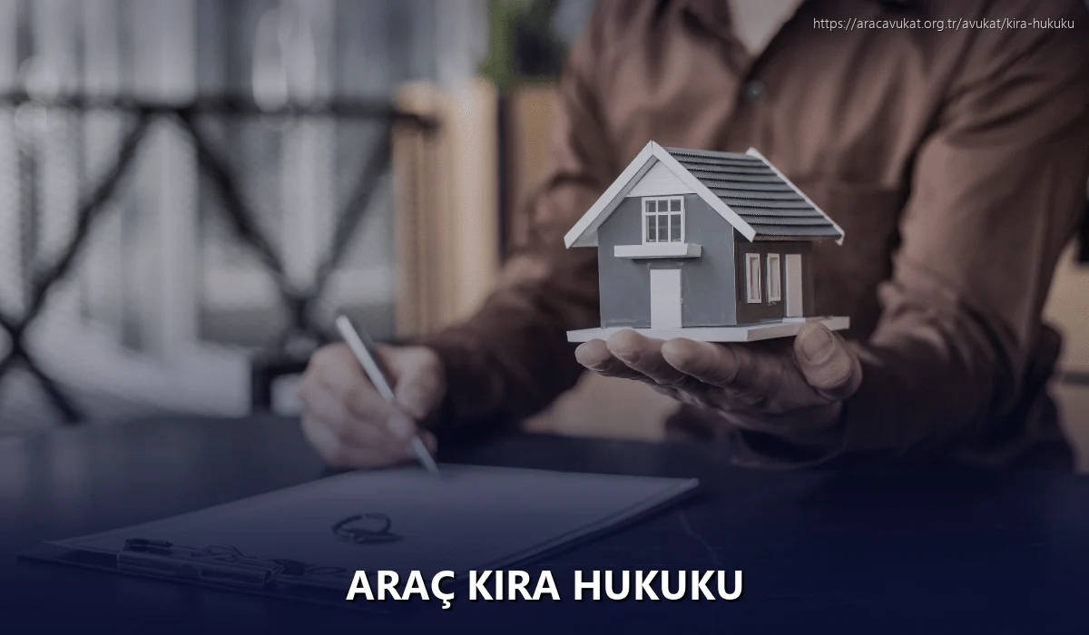 Araç Kira Hukuku