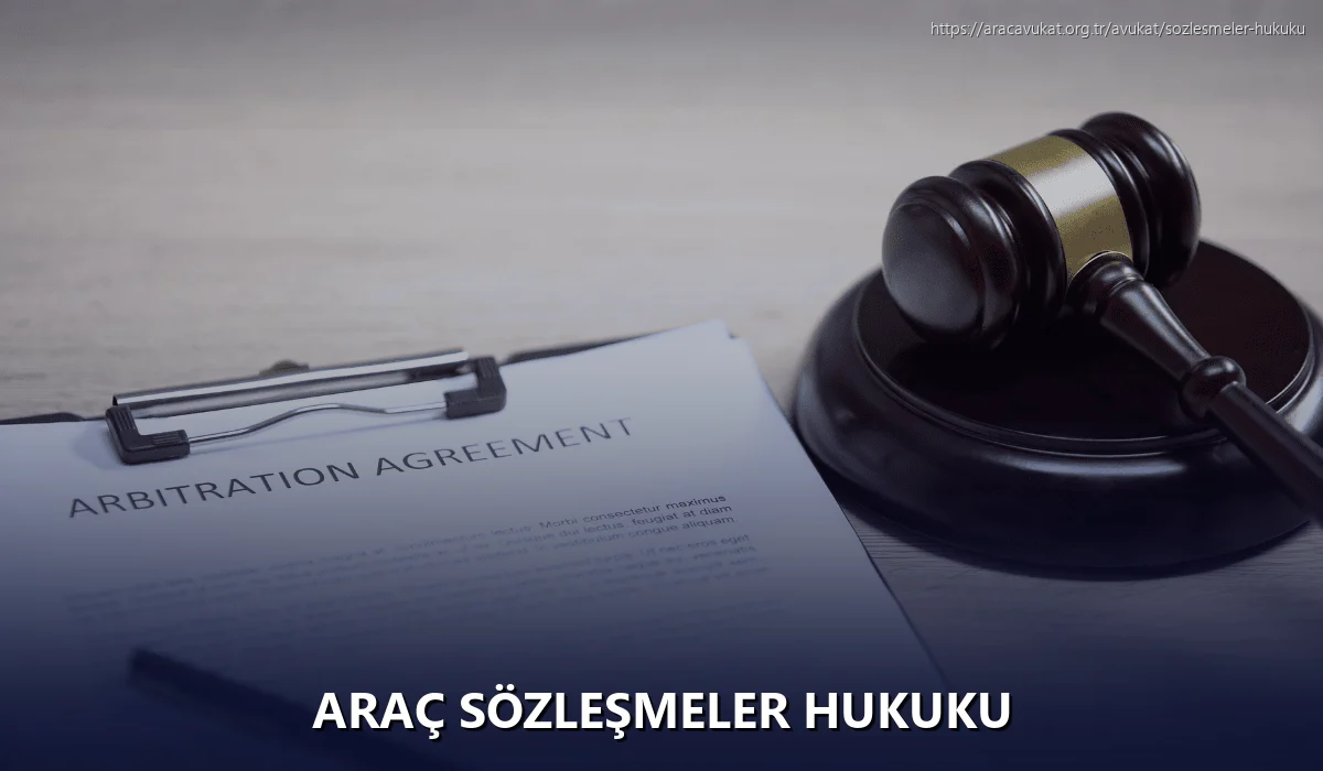 Araç Sözleşmeler Hukuku