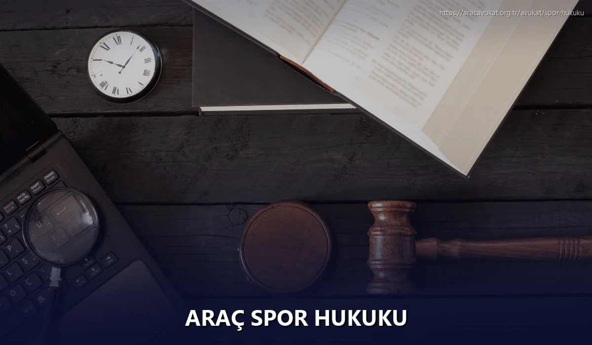 Araç Spor Hukuku